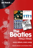 The Beatles 1962 to 1966 On Track